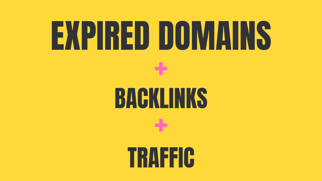 Expired domains have backlinks and traffic